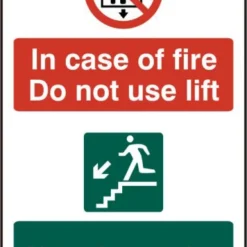 ASEC `In Case Of Fire Do Not Use Lift` 200mm X 300mm PVC Self Adhesive Sign 1 Per Sheet